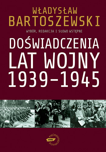 Doświadczenia lat wojny 1939-1945 - Władysław Bartoszewski  | okładka