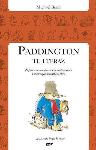 Paddington tu i teraz - Michael Bond | okładka