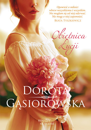 Obietnica Łucji - Dorota Gąsiorowska | okładka