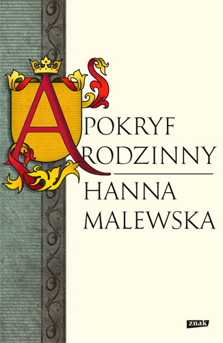 Apokryf rodzinny  - Hanna Malewska  | okładka