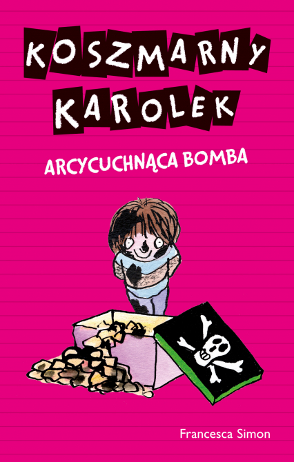 Koszmarny Karolek. Arcycuchnąca bomba