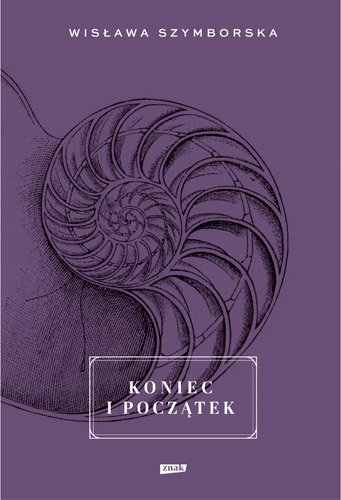 Koniec i początek - Wisława Szymborska | okładka