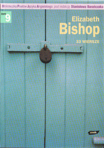 33 wiersze - Elizabeth Bishop  | okładka