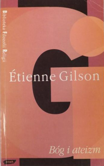 Bóg i ateizm - Etienne Gilson  | okładka
