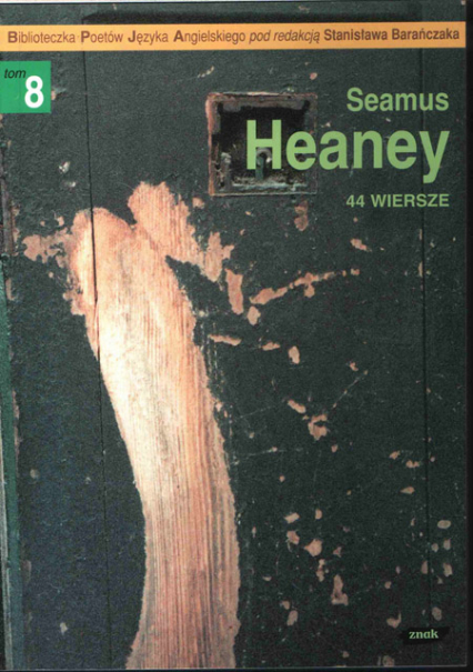 44 wiersze - Seamus Heaney  | okładka