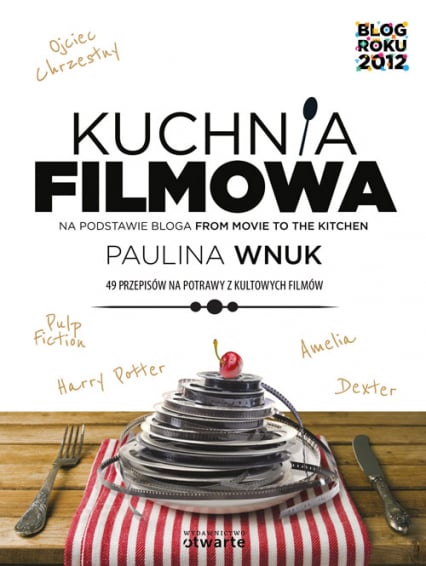Kuchnia filmowa - Paulina Wnuk | okładka