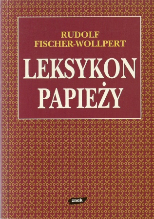 Leksykon papieży - Rudolf Fischer-Wollpert  | okładka