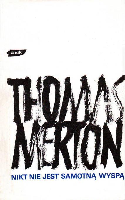 Nikt nie jest samotną wyspą - Thomas Merton  | okładka
