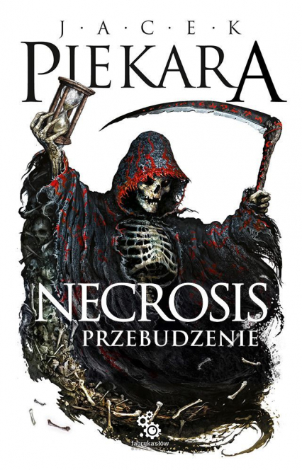 Necrosis. Przebudzenie - Jacek Piekara | okładka