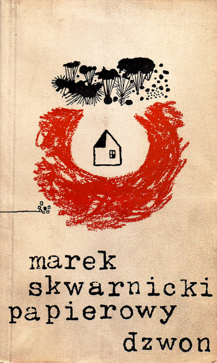 Papierowy dzwon - Marek Skwarnicki  | okładka