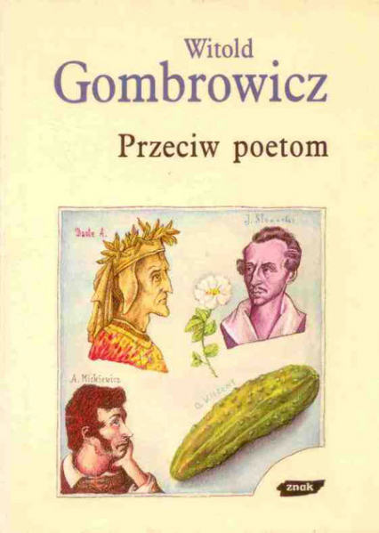 Przeciw poetom. Dialog o poezji z Czesławem Miłoszem - Witold Gombrowicz  | okładka