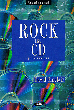 Rock na CD. Przewodnik - David Sinclair  | okładka