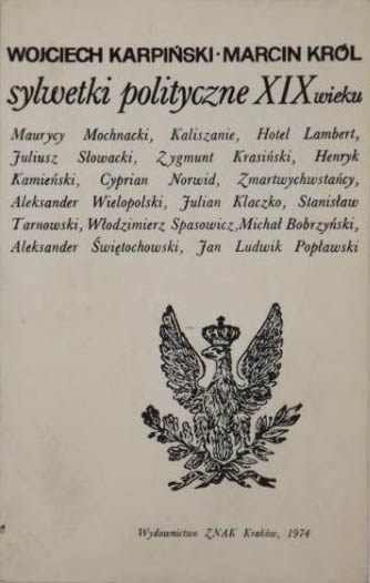 Sylwetki polityczne XIX wieku - Wojciech Karpiński, Marcin Król  | okładka