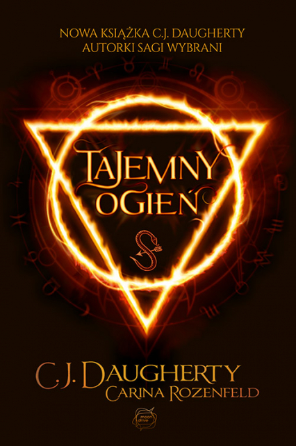 Tajemny ogień - C.J. Daugherty, Carina Rozenfeld | okładka