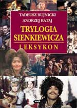 Trylogia Sienkiewicza. Leksykon - Tadeusz Bujnicki, Andrzej Rataj  | okładka