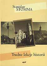 Trudne lekcje historii - Stanisław Stomma  | okładka