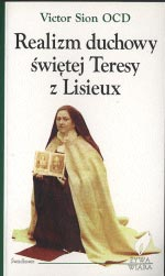 Realizm duchowy świętej Teresy z Lisieux - Victor Sion  | okładka