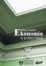 Ekonomia w jednej lekcji - Henry Hazlitt  | okładka