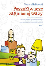 Poszukiwacze zaginionej wazy - Tomasz Małkowski  | okładka