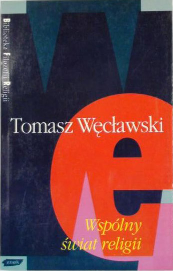 Wspólny świat religii - ks. Tomasz Węcławski  | okładka