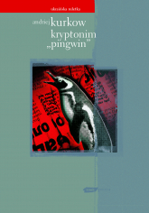 Kryptonim „Pingwin” - Andriej Kurkow  | mała okładka