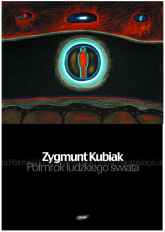 Półmrok ludzkiego świata - Zygmunt Kubiak  | mała okładka
