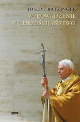 Wprowadzenie w chrześcijaństwo - kard. Joseph Ratzinger  | mała okładka