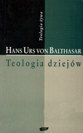 Teologia dziejów. Zarys - Hans Urs von Balthasar  | mała okładka
