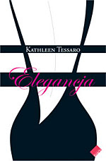 Elegancja - Kathleen Tessaro  | mała okładka
