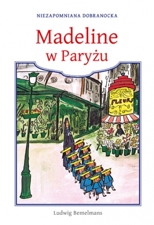 https://s.znak.com.pl/files/covers/card/b3/Bemelmans_Madeline_500pcx___.jpg