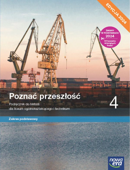 Nowa historia Poznać przeszłość podręcznik 4 liceum technikum zakres