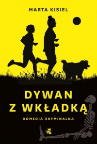 Dywan z wkładką | Marta Kisiel (książka) - Księgarnia znak.com.pl